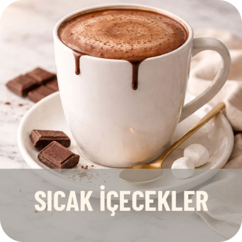 SICAK İÇECEKLER